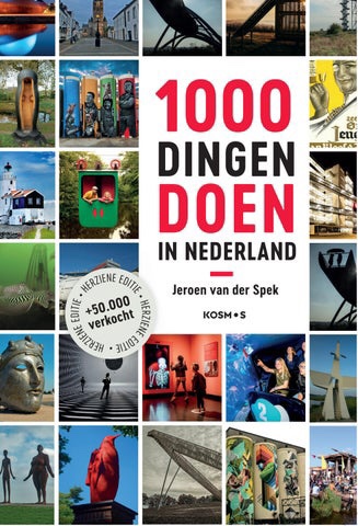 1000 dingen doen in Nederland – Een must-have voor iedereen die erop uit gaat