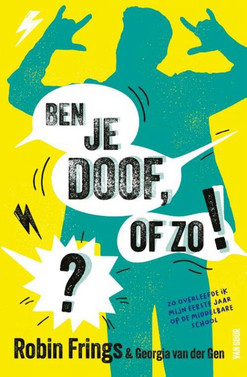 ben je doof of zo, boek, robin frings 